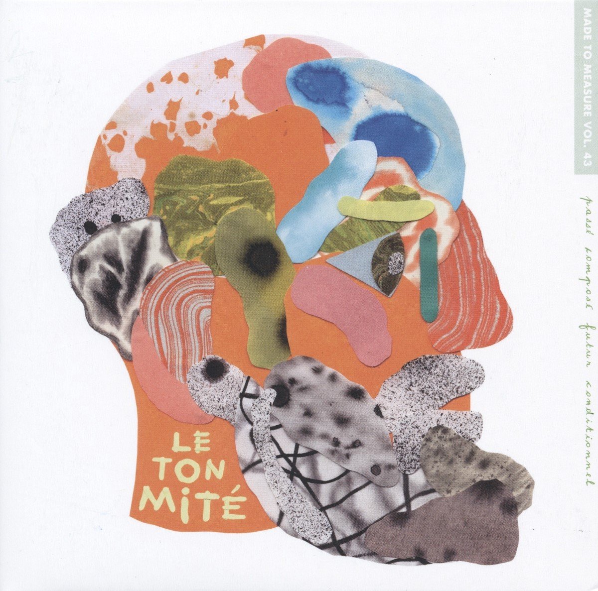 Le Ton Mite - Passe Compose Futur Conditionnel (2 LP)