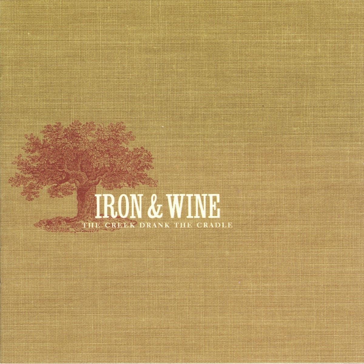 Iron & Wine - The Creek Drank The Cradle (LP)
