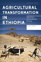 Africa Now - Agricultural Transformation in Ethiopia