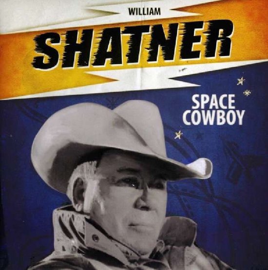 William Shatner - Space Cowboy (7" Vinyl Single)