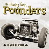 Honky Tonk Pounders - Dead End Road (LP)