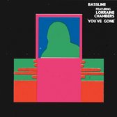 Bassline Featuring Lorraine - You've Gone (12" Vinyl Single)
