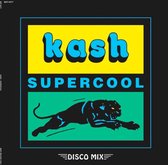 kash - supercool  ( 12 inch  release 2020)