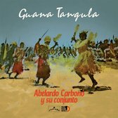 Abelardo Carbono Y Su Conjunto - Guana Tangula (LP)