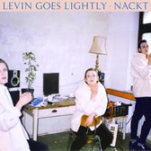 Levin Goes Lightly - Nackt (LP)