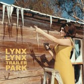Lynx Lynx - Trailer Park (10" LP)