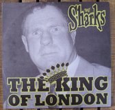 The Sharks - The King Of London (10" LP)