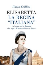 Elisabetta la Regina “italiana”