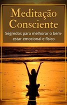 Meditação Consciente