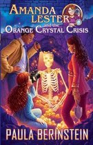 Amanda Lester, Detective- Amanda Lester and the Orange Crystal Crisis