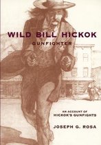 Wild Bill Hickok, Gunfighter