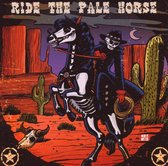 Various Artists - Ride The Pale Horse (CD)