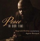 Reginald Mobley & Agave Baroque - Peace In Our Time (CD)