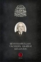 Şeyh Hayrullah Taceddin er Rifai Külliyatı