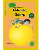 Minik Bilgeler   Yıldızımız Güneş