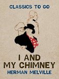 Classics To Go - I and My Chimney