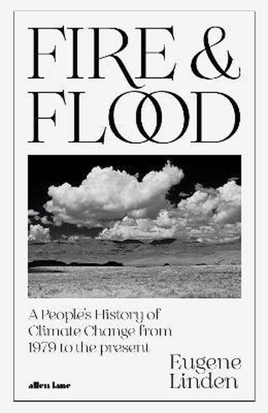 Boek cover Fire and Flood van Eugene Linden (Hardcover)