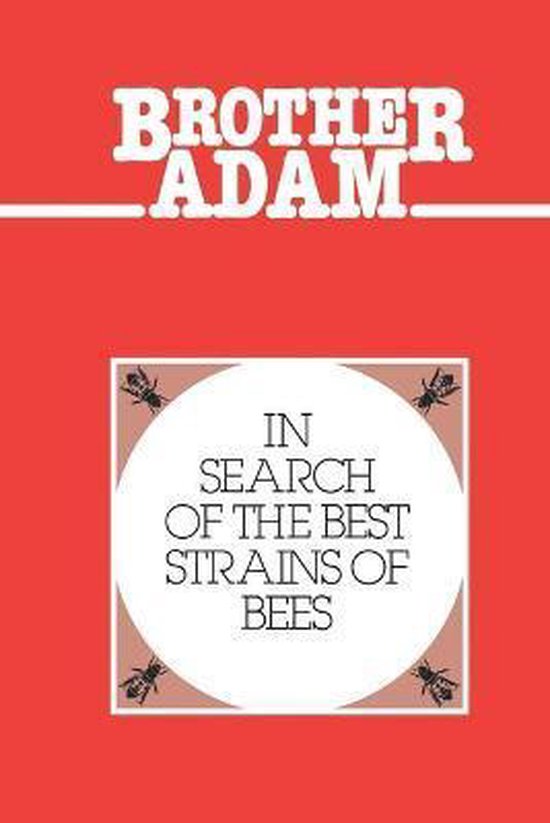 In Search Of The Best Strains Of Bees - cover