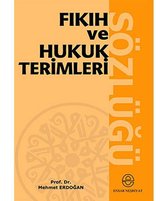 Fıkıh ve Hukuk Terimleri Sözlüğü