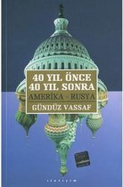 40 Yıl Önce 40 Yıl Sonra Amerika   Rusya