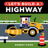 Little Builders - Let's Build a Highway