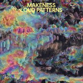 Makeness - Loud Patterns (LP) (Coloured Vinyl)