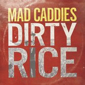 Mad Caddies - Dirty Rice (LP)