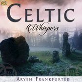 Aryeh Frankfurter - Celtic Whispers (CD)