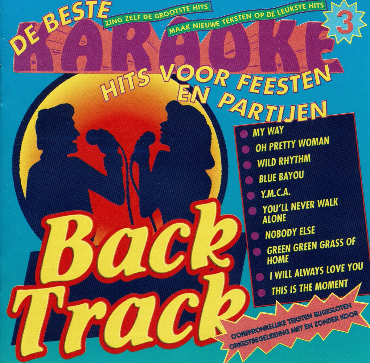 Backtrack Deel 3- De Beste Karaokehits Voor Feesten En Partijen