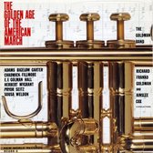 Richard F. G The Goldman Band - The Golden Age Of The American Marc (CD)