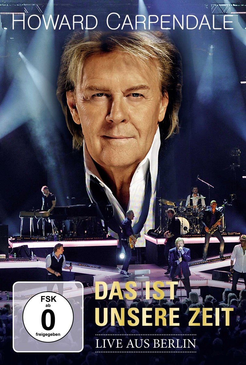 Howard Carpendale - Howard Carpendale - Das Ist Unsere Zeit (Live) (DVD)