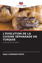 L'Evolution de la Cuisine Sepharade En Turquie