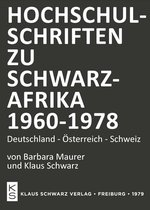 Hochschulschriften Zu Schwarzafrika 1960-1978