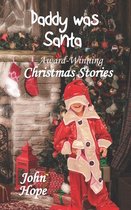 Daddy Was Santa and Other Christmas Stories