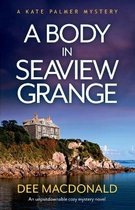 A Kate Palmer Mystery-A Body in Seaview Grange
