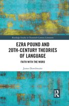 Routledge Studies in Twentieth-Century Literature - Ezra Pound and 20th-Century Theories of Language
