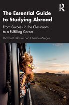 The Essential Guide to Studying Abroad