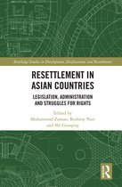 Routledge Studies in Development, Displacement and Resettlement - Resettlement in Asian Countries