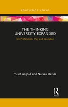 Routledge Research in Higher Education - The Thinking University Expanded