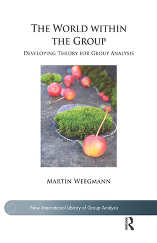 The New International Library of Group Analysis - The World  ... - cover