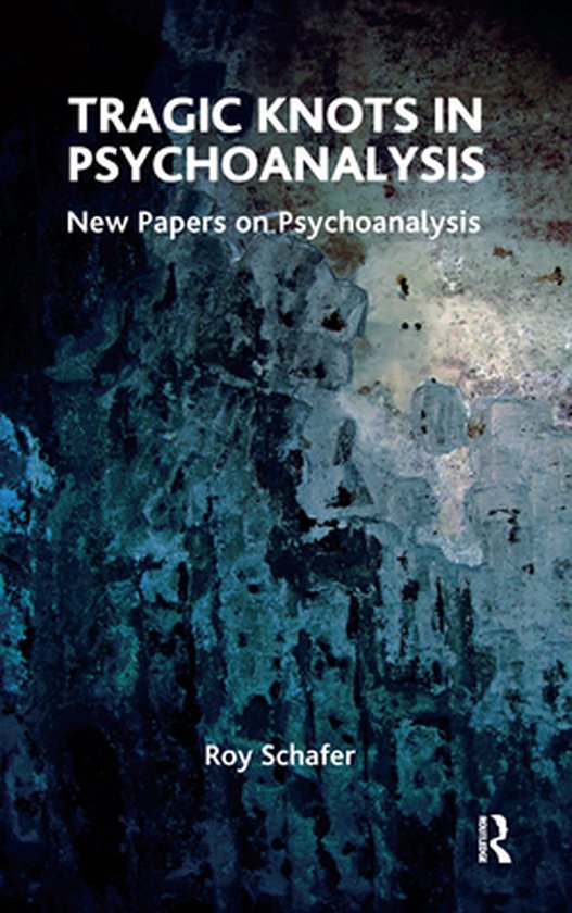 Tragic Knots in Psychoanalysis - cover