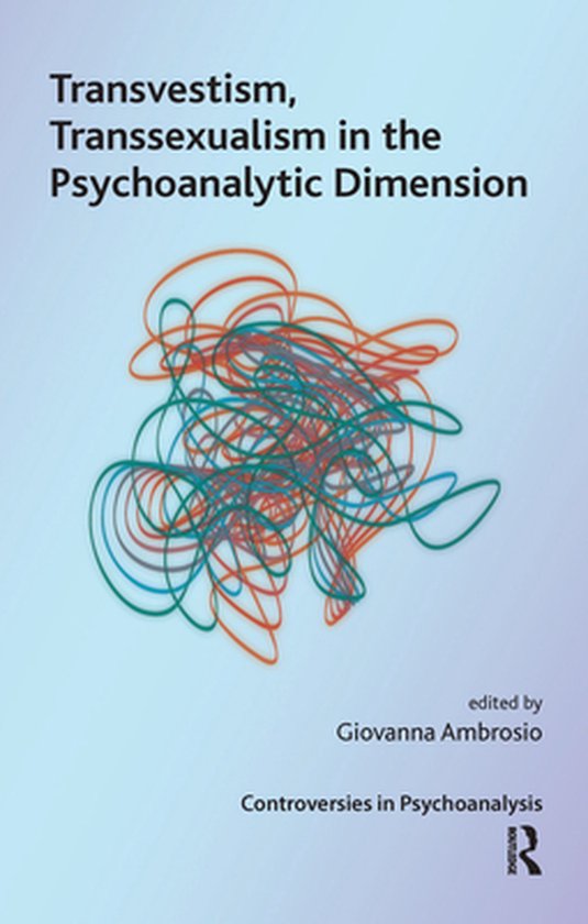 The International Psychoanalytical Association Controversies ... - cover
