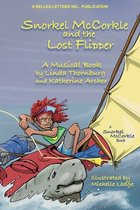 Snorkel McCorkle Books- Snorkel McCorkle and the Lost Flipper