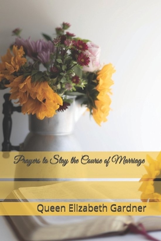 Prayers to Stay the Course of Marriage - cover