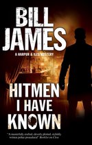 A Harpur and Iles Mystery- Hitmen I Have Known