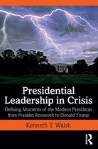 Presidential Leadership in Crisis