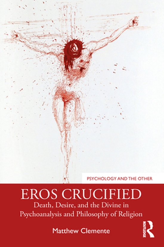 Psychology and the Other - Eros Crucified - cover