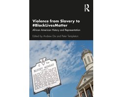 Violence from Slavery to #BlackLivesMatter