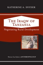 Case Studies in Anthropology - The Iraqw of Tanzania