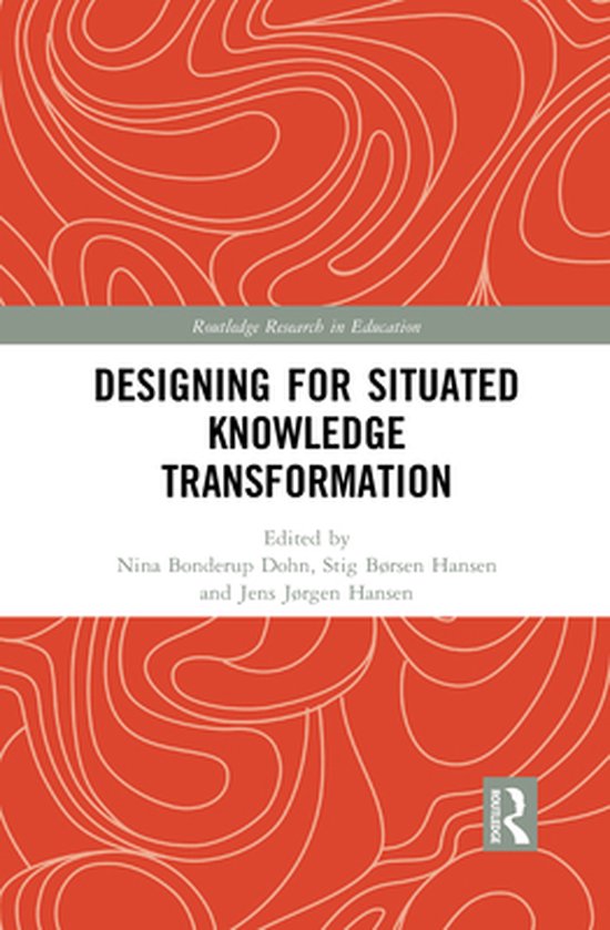 Routledge Research in Education - Designing for Situated Kno ... - cover